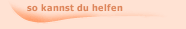 so kannst du helfen